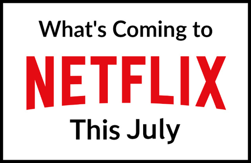 July Netflix.jpg